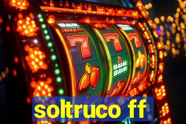 soltruco ff